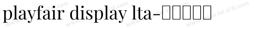playfair display lta字体转换